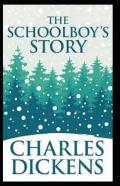 The Schoolboy'S Story Annotated