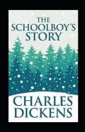 The Schoolboy'S Story Annotated