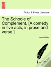Capa do artigo The Schoole Of Complement. (A Comedy In