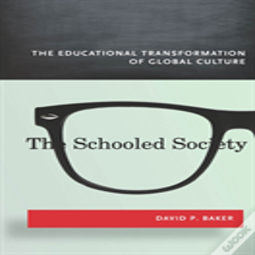 The Schooled Society