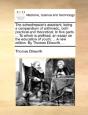 The Schoolmaster'S Assistant, Being A Co - Preview
