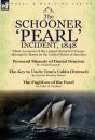 The Schooner 'Pearl' Incident, 1848 - Preview