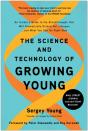 The Science And Technology Of Growing Young - Preview