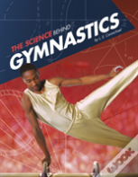 The Science Behind Gymnastics
