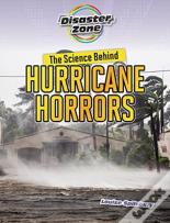 The Science Behind Hurricane Horrors