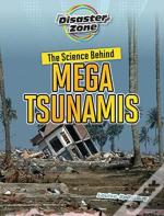 The Science Behind Mega Tsunamis