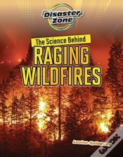 Capa do artigo The Science Behind Raging Wildfires