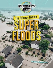 Capa do artigo The Science Behind Super Floods