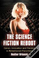 The Science Fiction Reboot