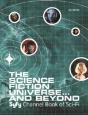 The Science Fiction Universe And Beyond - Preview