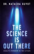 The Science Is Out There