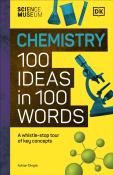 The Science Museum Chemistry 100 Ideas In 100 Words