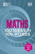 The Science Museum Maths 100 Ideas In 100 Words
