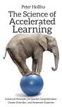The Science Of Accelerated Learning - Preview