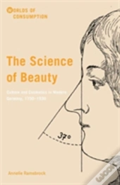 The Science Of Beauty