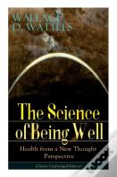 The Science Of Being Well