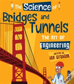 Capa do artigo The Science Of Bridges & Tunnels