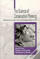 The Science Of Conservation Planning