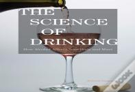 The Science Of Drinking