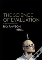 The Science Of Evaluation