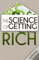 The Science Of Getting Rich