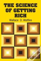 The Science Of Getting Rich