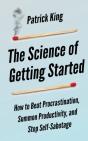 The Science Of Getting Started: How To B - Preview