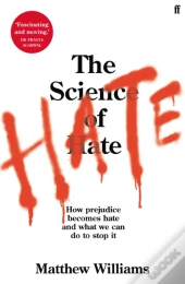 The Science Of Hate