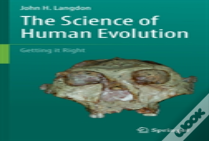 The Science Of Human Evolution