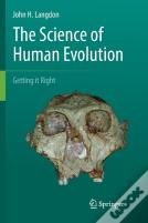 The Science Of Human Evolution