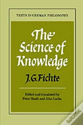 The Science Of Knowledge