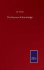 The Science Of Knowledge - Preview