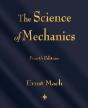 The Science Of Mechanics: A Critical And - Preview