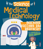The Science Of Medical Technology - Preview