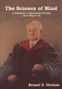 The Science Of Mind: A Philosophy, A Fai - Preview