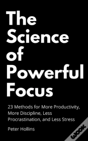 Capa do artigo The Science Of Powerful Focus: 23 Method