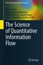 The Science Of Quantitative Information Flow - Preview