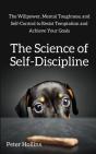 The Science Of Self-Discipline - Preview