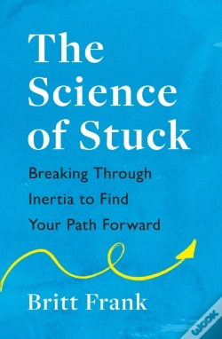 Capa do artigo The Science Of Stuck: Breaking Through Inertia To Find Your Path Forward