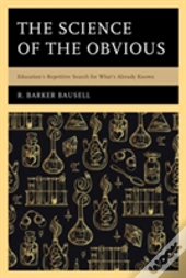 The Science Of The Obvious