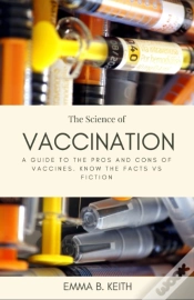 Capa do artigo The Science Of Vaccination