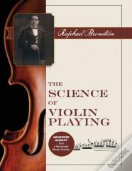 The Science Of Violin Playing