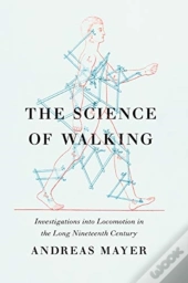 The Science Of Walking