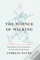 The Science Of Walking