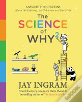 The Science Of Why 2