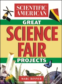 Capa do artigo The Scientific American Book Of Great Science Fair Projects