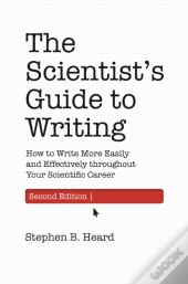 The Scientistâ€™S Guide To Writing, 2nd Edition