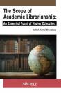 The Scope Of Academic Librarianship - Preview