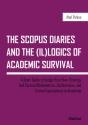 The Scopus Diaries And The (Il)Logics Of Academic Survival - Preview