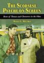The Scorsese Psyche On Screen - Preview